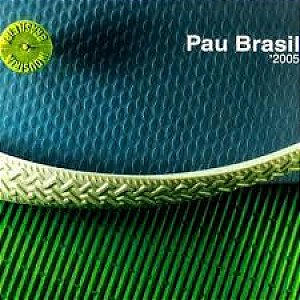 PAU BRASIL - 2005 - CD
