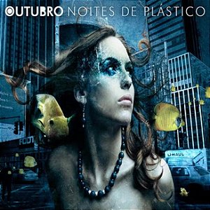 OUTUBRO - NOITES DE PLÁSTICO - CD