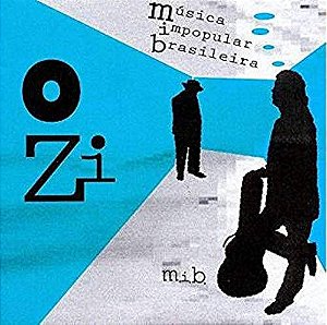 OZI - MÚSICA IMPOPULAR BRASILEIRA CD