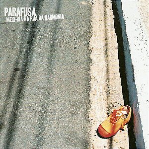 PARAFUSA - MEIO-DIA NA RUA DA HARMONIA - CD