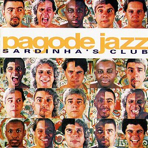 PAGODE JAZZ SARDINHA'S CLUB - CD