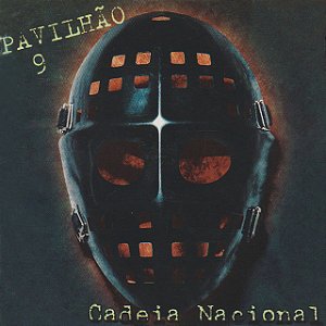PAVILHAO 9 - CADEIA NACIONAL - CD
