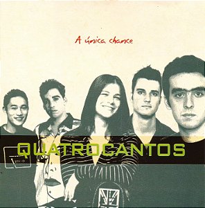 QUATROCANTOS - A ÚNICA CHANCE - CD