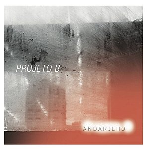 PROJETO B - ANDARILHO - CD