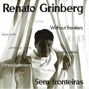 RENATO GRINBERG - SEM FRONTEIRAS - CD