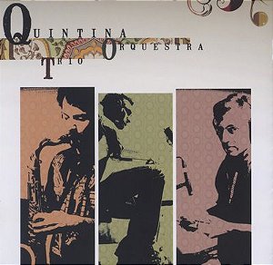 QUINTINA ORQUESTRA TRIO - CD