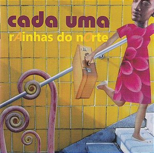 RAINHAS DO NORTE - CADA UMA - CD