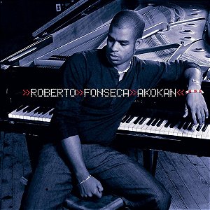 ROBERTO FONSECA - AKOKAN - CD
