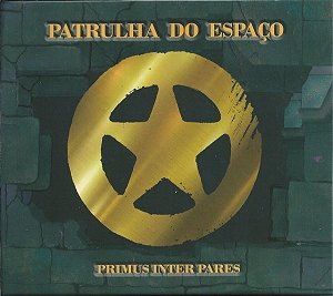 PATRULHA DO ESPAÇO - PRIMUS INTER PARES - CD