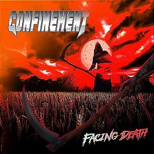 CONFINEMENT - FACING DEATH - CD