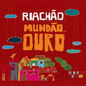 RIACHÃO - MUNDÃO OURO - CD