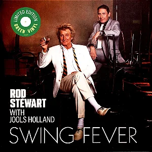 ROD STEWART WITH JOOLS HOLLAND - SWING FEVER - CD