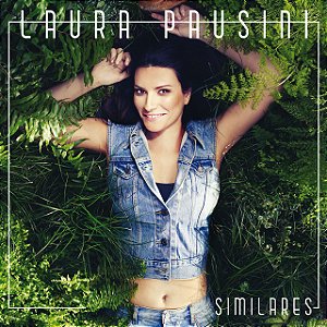 LAURA PAUSINI - SIMILARES - CD