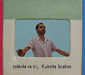RUBINHO JACOBINA - ANDANDO NO AR - CD