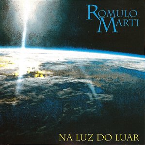ROMULO MARTI - NA LUZ DO LUAR - CD