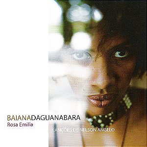 ROSA EMILIA - BAIANA DA GUANABARA - CD
