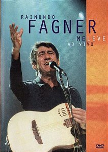 FAGNER - ME LEVE AO VIVO - DVD