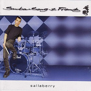 SALLABERRY - SAMBASONG & FRIENDS - CD