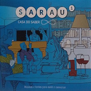 SARAU 1 - CASA DO SABER - CD