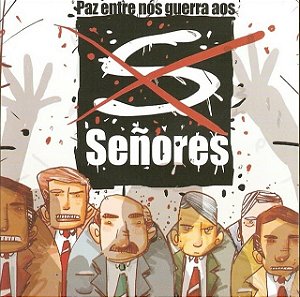 SEÑORES - PAZ ENTRE NÓS GUERRA AOS SEÑORES - CD
