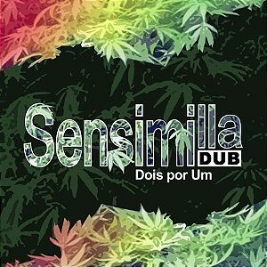SENSIMILLA DUB - DOIS POR UM - CD