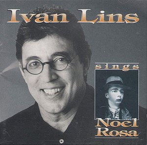 IVAN LINS - SINGS NOEL ROSA - CD