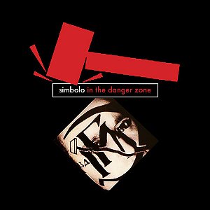 SIMBOLO - IN THE DANGER ZONE - CD