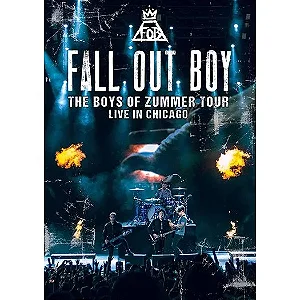 FALL OUT BOY - THE BOYS OF ZUMMER TOUR LIVE IN CHICAGO - DVD