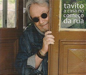 TAVITO - A CASA NO COMEÇO DA RUA - CD