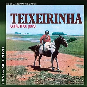 TEIXEIRINHA - CANTA MEU POVO - CD