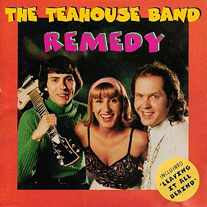 THE TEAHOUSE BAND - REMEDY - CD