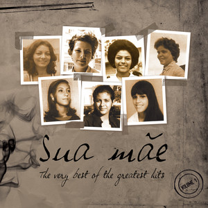 SUA MÃE - THE VERY BEST OF THE GREATEST HITS VOL.1 - CD