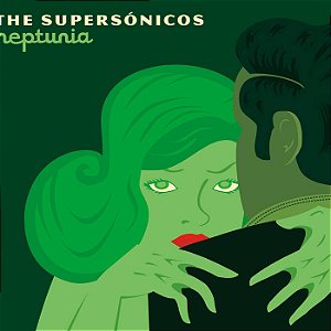 THE SUPERSÓNICOS - NEPTUNIA - CD