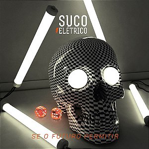 SUCO ELÉTRICO - SE O FUTURO PERMITIR - CD