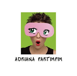 ADRIANA CALCANHOTO - ADRIANA PARTIMPIM - CD