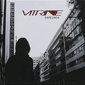 VITRINE - ESPELHOS - CD
