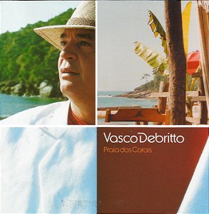 VASCO DEBRITTO - PRAIA DOS CORAIS - CD