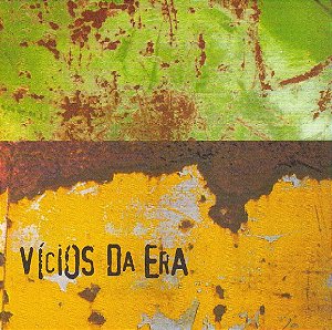 VICIOS DA ERA - CD