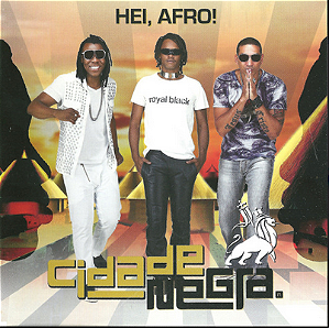 CIDADE NEGRA - HEI, AFRO! - CD