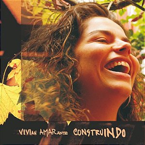 VIVIAN AMARANTE - CONSTRUINDO - CD