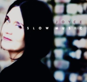 JOYCE - SLOW MUSIC - CD