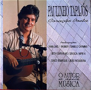 PAULINHO TAPAJOS - CORAÇÃO POETA - CD