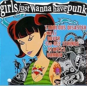 GIRLS JUST WANNA HAVE PUNK - CD