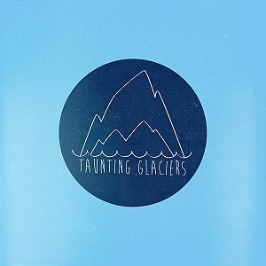 TAUNTING GLACIERS - ON DISCUSSING WOLVES - CD