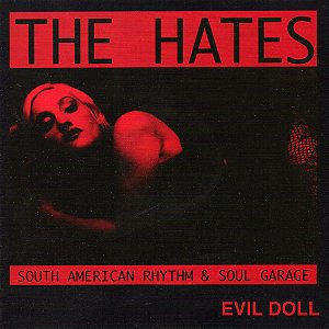 THE HATES - EVIL DOLL - CD