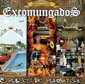 EXCOMUNGADOS - EXPULSOS DO PURGATÓRIO - CD
