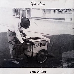 BIFIDUS ATIVUS - COMO ERA BOM - CD