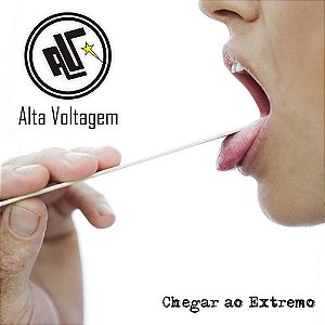 ALTA VOLTAGEM - CHEGAR AO EXTREMO - CD