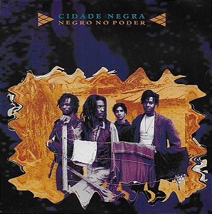 CIDADE NEGRA - NEGRO NO PODER - CD