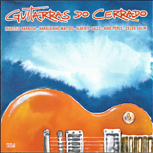 GUITARRAS DO CERRADO VOL. 1 - CD